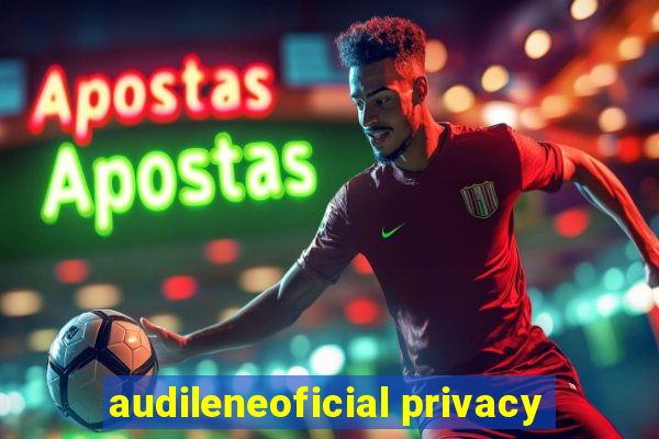 audileneoficial privacy